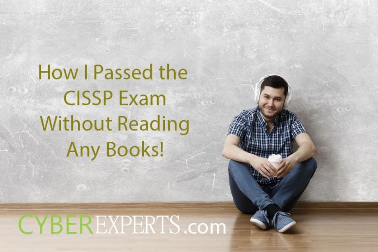 How I passed the CISSP exam without reading any books