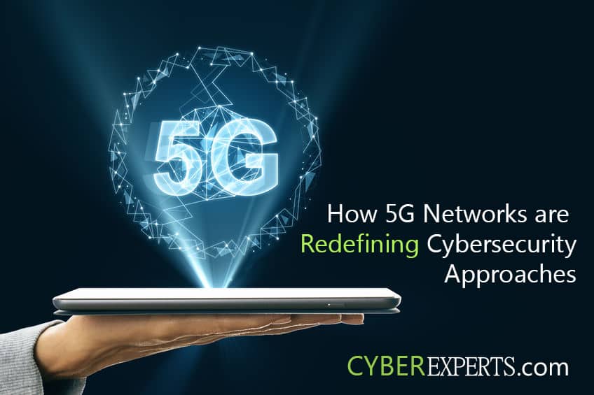 Redefining 5G Cybersecurity Approaches