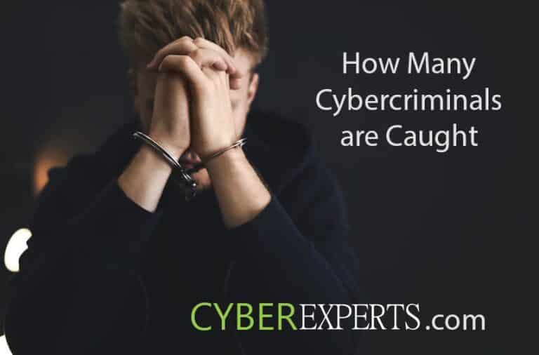 Top 6 Ways How Many Cybercriminals are Caught