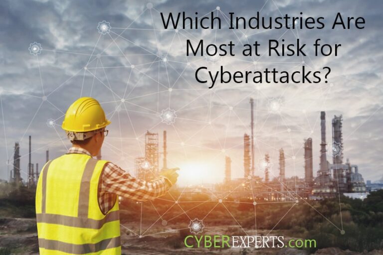Which Industries Are Most at Risk for Cyberattacks?
