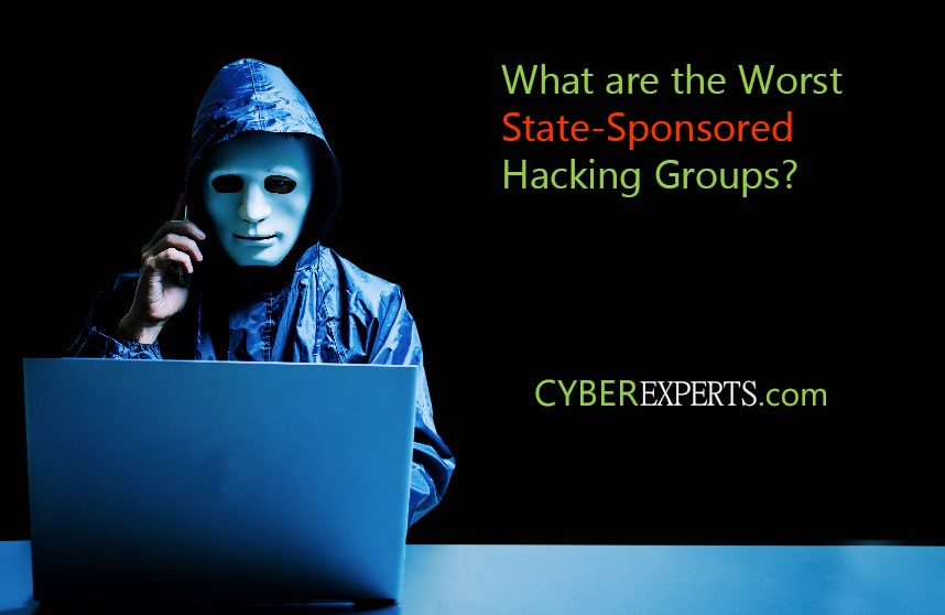 What are the Worst State-Sponsored Hacking Groups?