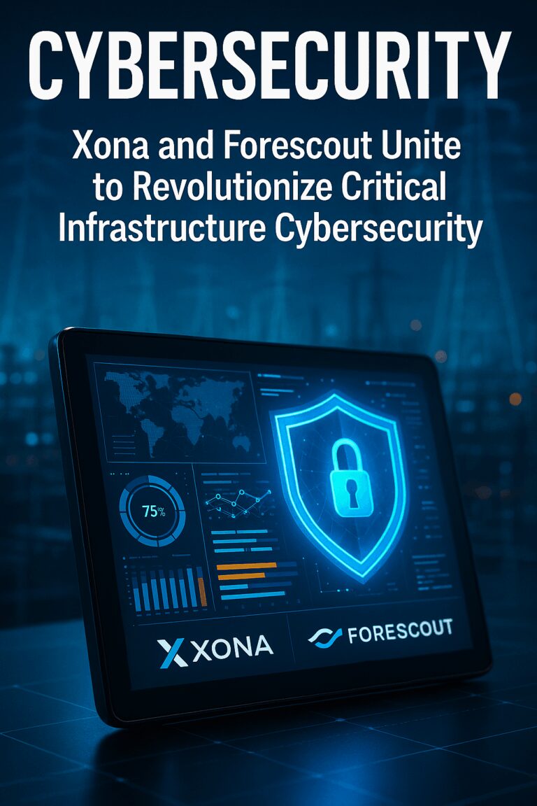 Xona and Forescout Unite to Revolutionize Critical Infrastructure Cybersecurity