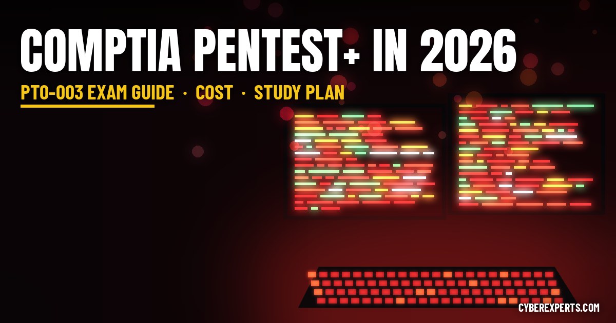 CompTIA PenTest+ in 2026: Exam Guide, Cost and Study Plan